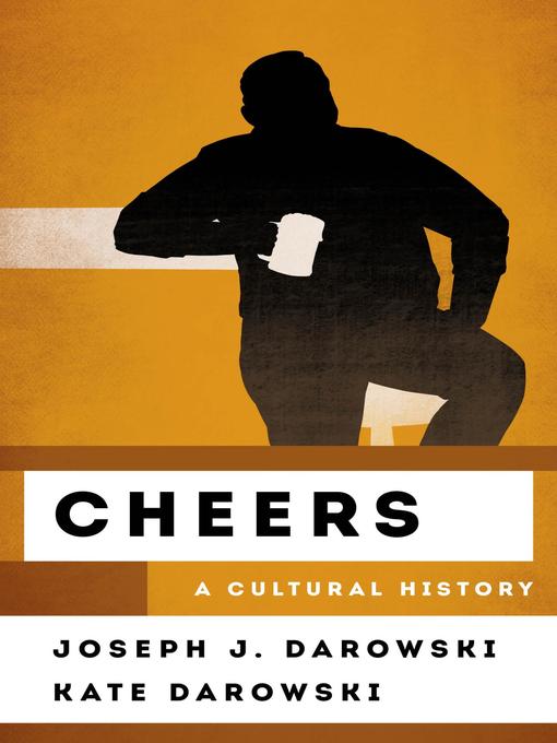 Title details for Cheers by Joseph J. Darowski - Available